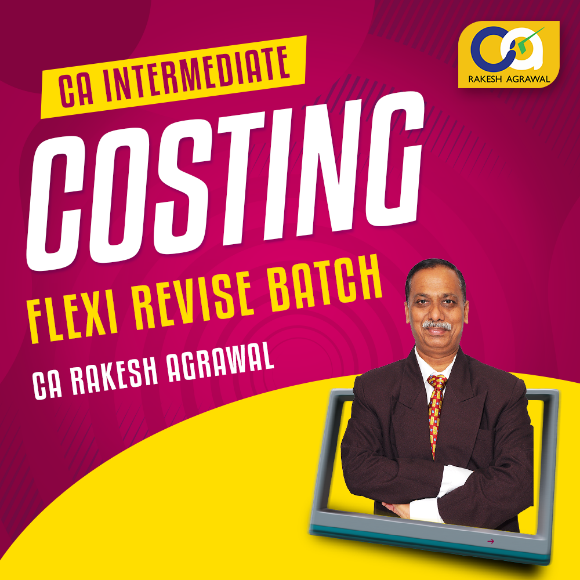 Picture of CA Inter Costing Flexi Revise Batch (Using Regular Batch Lectures)